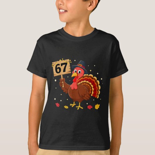 67 Thanksgiving Turkey Meme Six Seven 6 7  T-Shirt (Vorderseite)