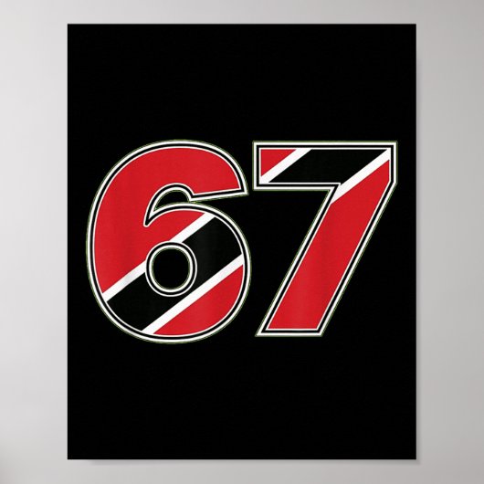 67 Trinidad Togo Flaggennummer Design  Poster (Vorne)