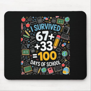 67 überlebten 100 Tage Schule 6 7 100. Tag Kind Mousepad