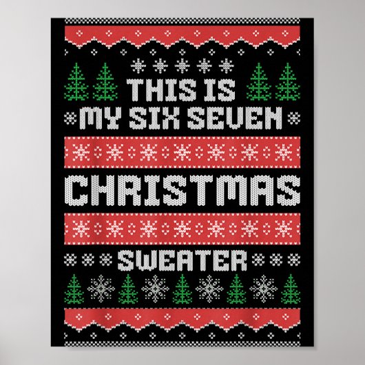 67 Ugly Christmas Sweater Six Seven Meme Xmas Whit Poster (Vorne)