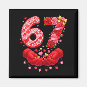 67 Valentine 6 7 Meme Pyjama Feiertag Gen Alpha Sl Magnet