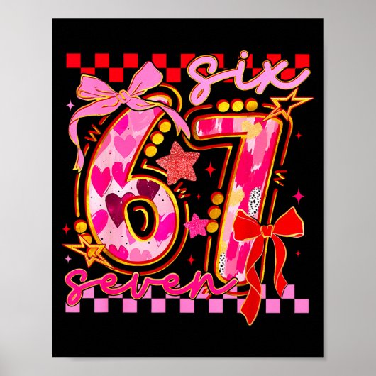 67 Valentine Day 6 7 Meme Six Seven Girl Kids Poster (Vorne)