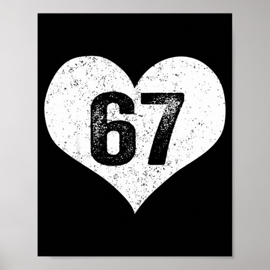 67 Valentine Funny Six Seven 6 7 Meme Gen Alpha Sl Poster (Vorne)
