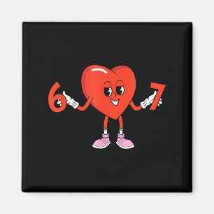 67 Valentinstag Lustig Six Seven Süßes Herz 6 7 Me Magnet