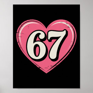 67 Valentinstag Shirt 6 7 Meme Lustig 67 Herzen Poster