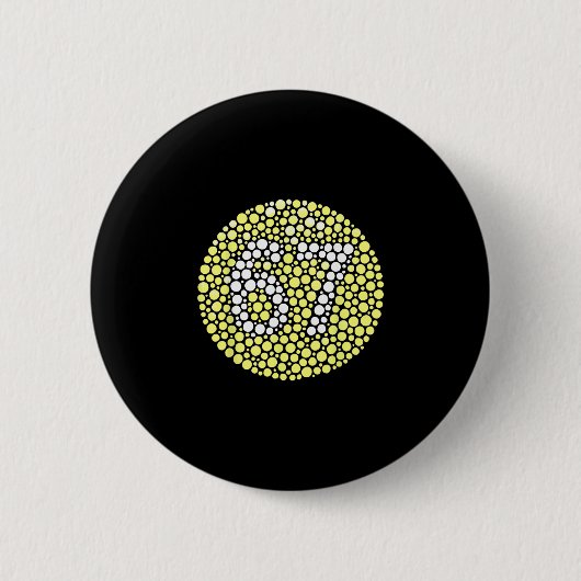 67 Versteckter Meme Trend Gen Z Alpha Sechs Sieben Button (Vorderseite)