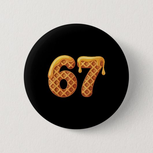 67 Waffeln Meme Lustig Six Seven Slang Button (Vorderseite)