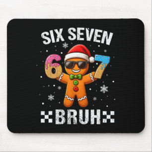 67 Weihnachten 6 7 Meme Lebkuchenmann Xmas Pyjama Mousepad