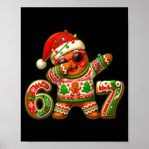 67 Weihnachten 6 7 Meme Lebkuchenmann Xmas Pyjama Poster
