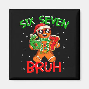 67 Weihnachten 6 7 Meme Lebkuchenmann Xmas Pyjamas Magnet