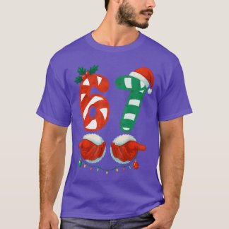 67 Weihnachten 6 7 Meme Süße Zuckerstange 67 Meme T-Shirt