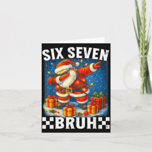 67 Weihnachten Bruh 6 7 Lustiges Meme-Geschenk Tee Karte