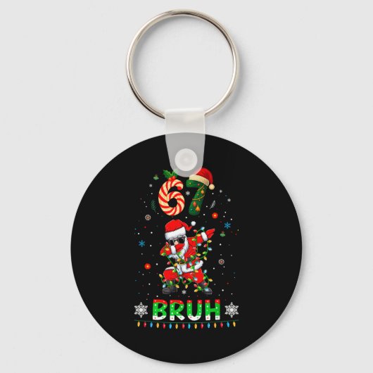 67 Weihnachten Bruh 6 7 Lustiges Meme-Geschenk Tee Schlüsselanhänger (Vorderseite)