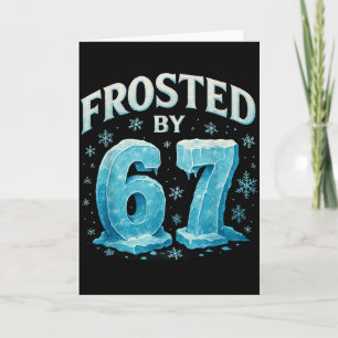 67 Weihnachten Eis Frost Kalt 6 7 Internet Meme Xm Karte