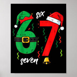 67 Weihnachten Lustig 6 7 Meme Six Seven Xmas Jung Poster