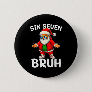 67 Weihnachten Lustig Six Seven Meme Brainrot Sant Button