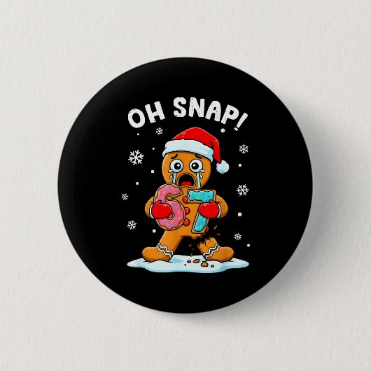67 Weihnachten Oh Snap Lebkuchenmann 6 7 Lustiges Button (Vorderseite)