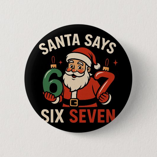 67 Weihnachten Santa Sechs Sieben 6 7 Meme Junge M Button (Vorderseite)