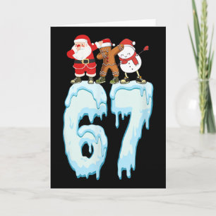 67 Weihnachts-Meme 6 7 Zahlen Sechs Sieben Lustig Karte
