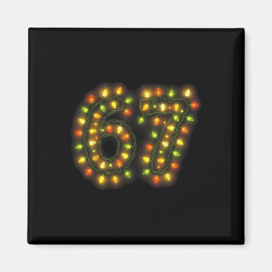 67 Weihnachtslichter 6 7 Meme Gen Alpha Slang  Magnet (Vorne)
