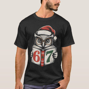 67 Zahl Eule Weihnachten Internet Meme Feiertag  T-Shirt