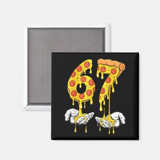 67 Zza Meme Funny Zza Lover  Magnet (Vorderseite/Rückseite)