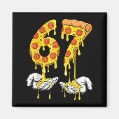 67 Zza Meme Funny Zza Lover  Magnet (Vorne)