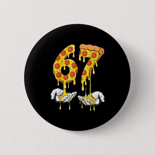 67 Zza Meme Lustiger Zza Liebhaber Button (Vorderseite)