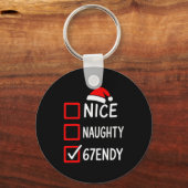 67endy Christmas Checklist – 6 7 Nice Naughty Six Schlüsselanhänger (Vorderseite)