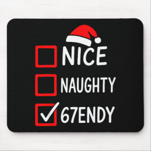 67endy Weihnachts-Checkliste – 6 7 Nett Unartig Se Mousepad