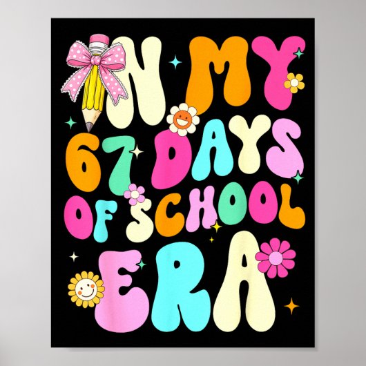 67th Day Of School 67 Days Pencil Coquette Bow Mem Poster (Vorne)