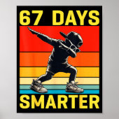 67th Day Of School 67 Days Smarter Dabbing Six Sev Poster (Vorne)