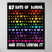 67th Day Of School 67 Days Smarter Six Seven Teach Poster (Vorne)