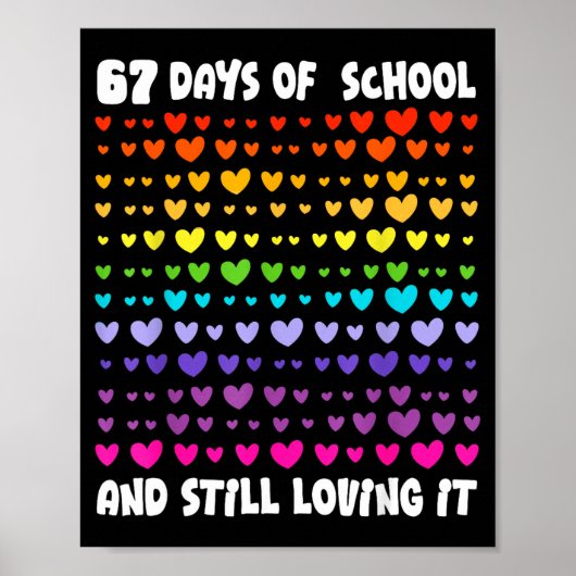 67th Day Of School 67 Days Smarter Six Seven Teach Poster (Vorne)