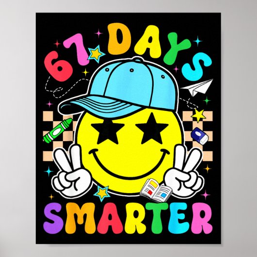 67th Day Of School 67 Days Smarter Teacher Boy Gir Poster (Vorne)