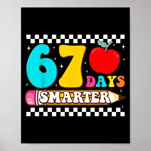 67th Day Of School 67 Days Smarter Teacher Boy Gir Poster (Vorne)