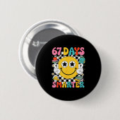67th Day Of School 67 Days Smarter Teacher  Button (Vorne & Hinten)