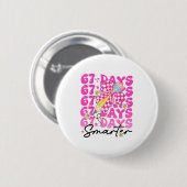 67th Day Of School 67 Days Smarter Teacher Student Button (Vorne & Hinten)