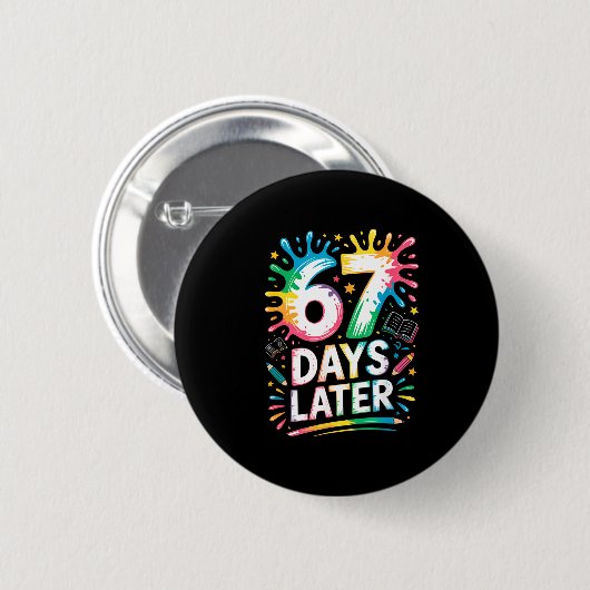 67th Day Of School 67 Meme Teacher Student 67 Days Button (Vorne & Hinten)