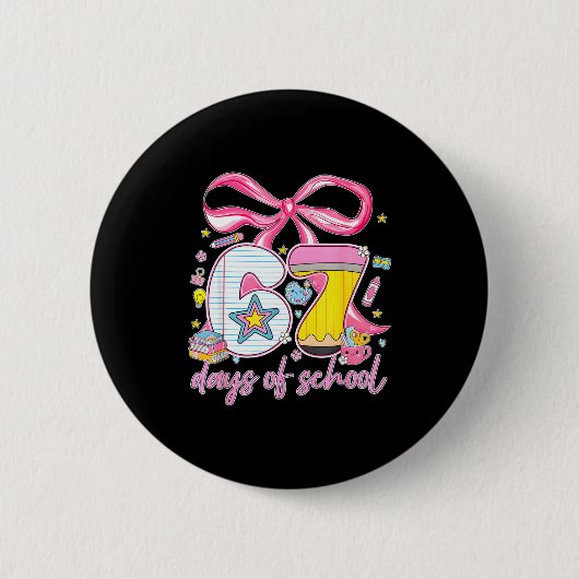 67th Day Of School 67 Six Seven Math Teacher Kids Button (Vorderseite)