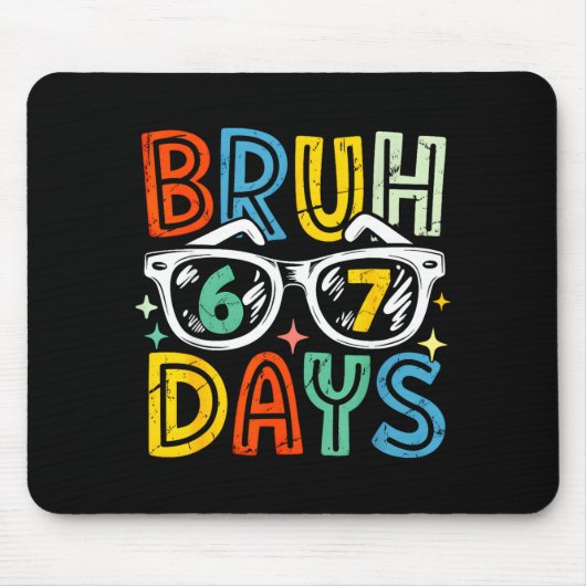 67th Day Of School Bruh 67 Days Of School Sungles Mousepad (Vorne)