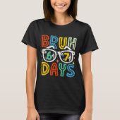 67th Day Of School Bruh 67 Days Of School Sungles  T-Shirt (Vorderseite)