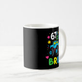 67th Day Of School Bruh Funny Meme 67 Monster Truc Kaffeetasse (VorderseiteRechts)