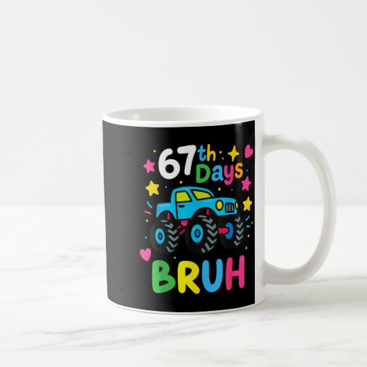 67th Day Of School Bruh Funny Meme 67 Monster Truc Kaffeetasse (Rechts)