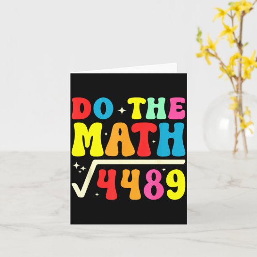 67th Day Of School Do The Math 67 Square Root 4489 Karte (Gelbe Blume)
