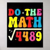 67th Day Of School Do The Math 67 Square Root 4489 Poster (Vorne)