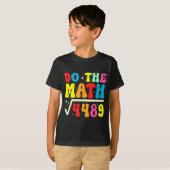 67th Day Of School Do The Math 67 Square Root 4489 T-Shirt (Vorne ganz)
