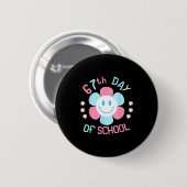 67th Day Of School Funny 100th Of School Students Button (Vorne & Hinten)