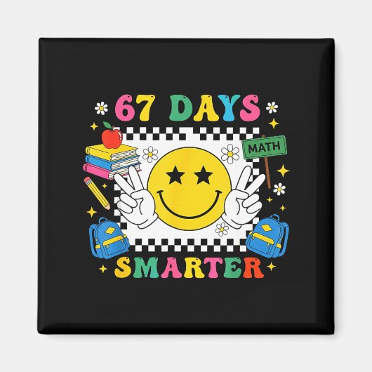 67th Day Of School Funny 67 Days Smarter Teacher B Magnet (Vorne)