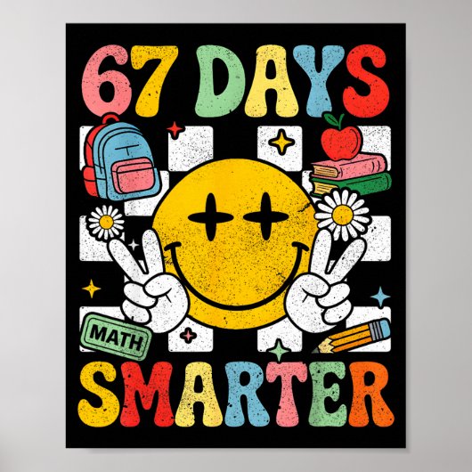 67th Day Of School Funny 67 Days Smarter Teacher B Poster (Vorne)